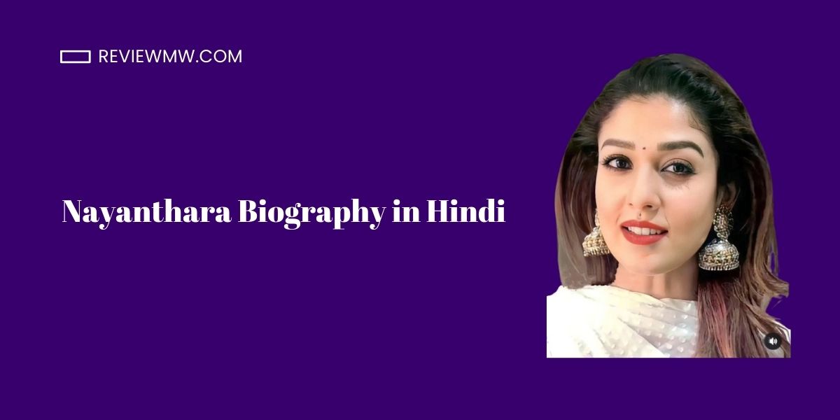 Nayanthara Biography in Hindi