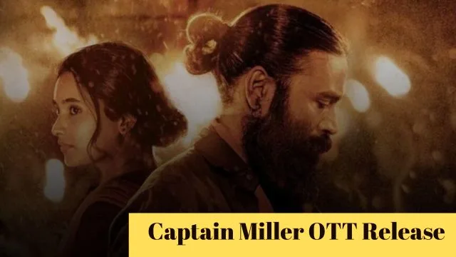 Captain Miller OTT Release